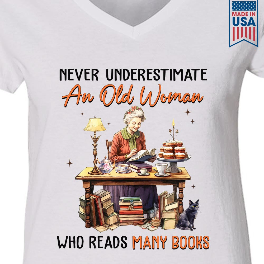 Never Underestimate An Old Woman Who Reads Many Books Book Lovers Gift Women's V-neck T-shirt TSVW367