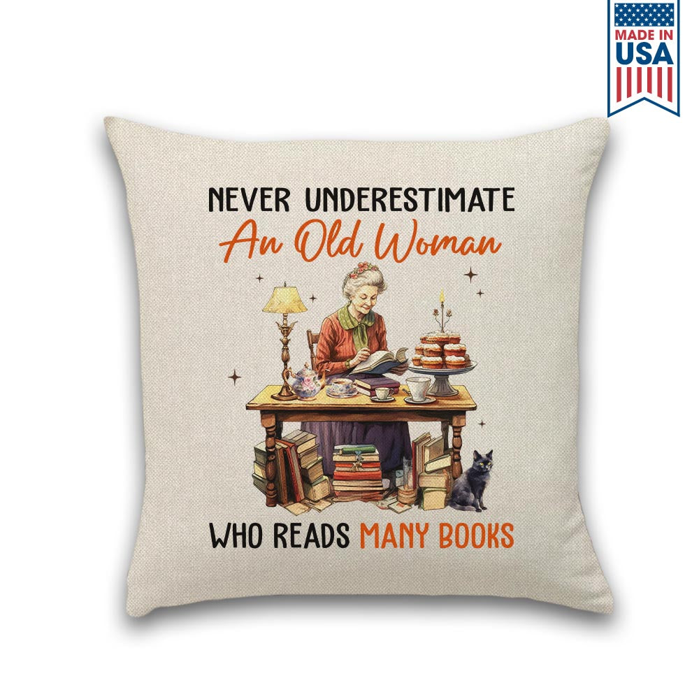 Never Underestimate An Old Woman Who Reads Many Books Book Lovers Gift PIL367