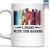 I Stand With The Banned Book Lover Gift MUGW183