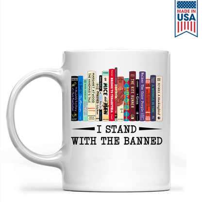 I Stand With The Banned Book Lover Gift MUGW183