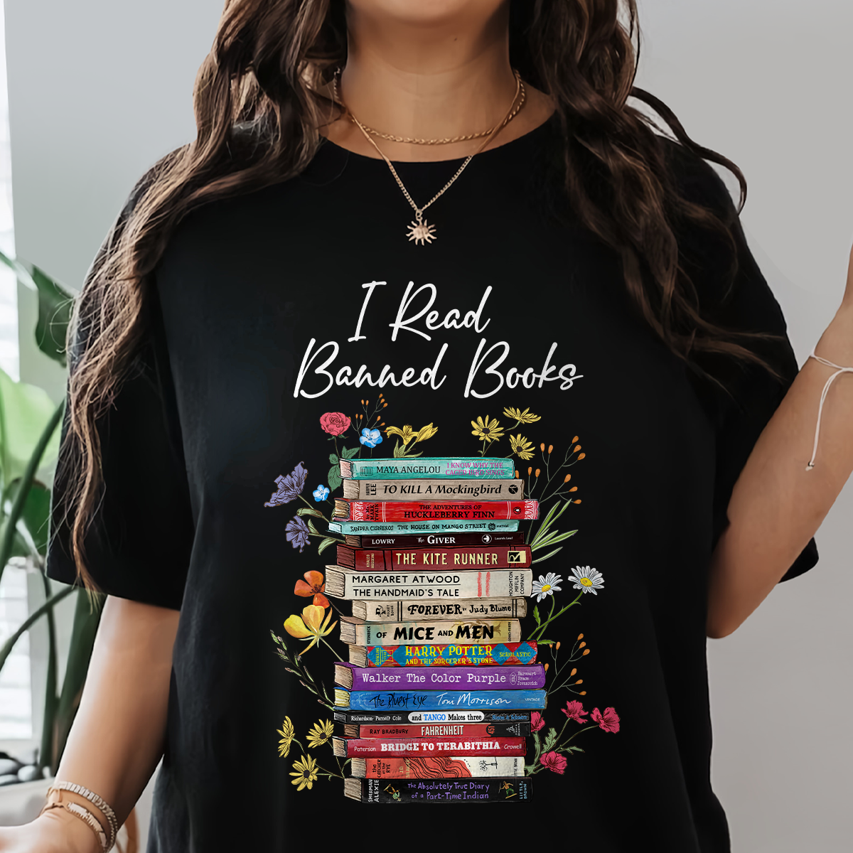 I Read Banned Books Flowers Book Lover Gift TSB190