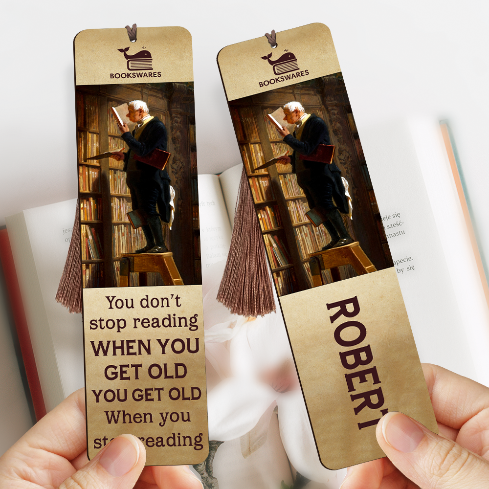 You Don't Stop Reading When You Get Old You Get Old When You Stop Reading Book Lovers Gift CBM63
