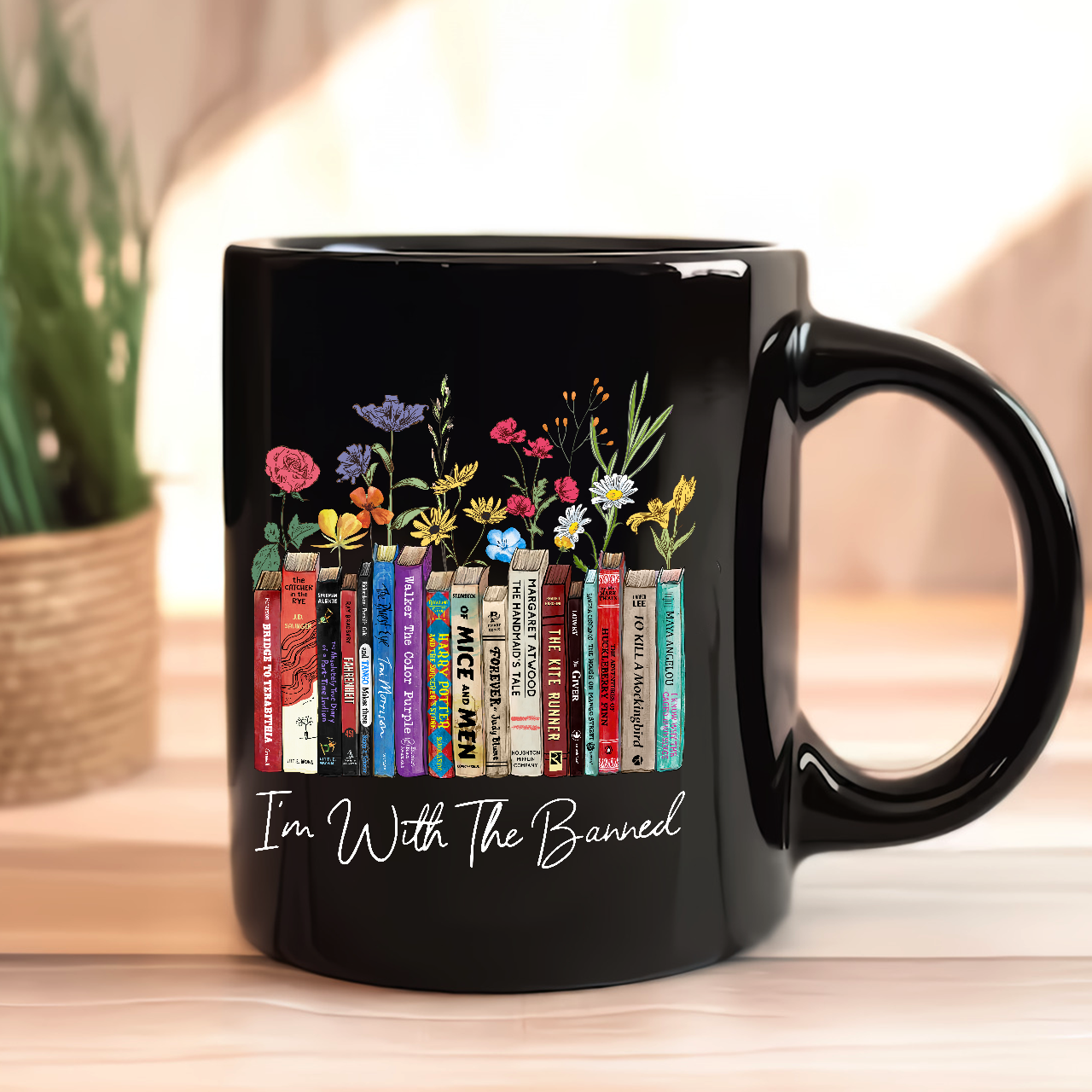 I'm With The Banned Flowers Book Lover Gift MUGB186