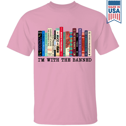 I'm With The Banned Book Lovers Gift TSW57