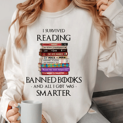 I Survived Reading Banned Books And All I Got Was Smarter Book Lover Gift LSW193