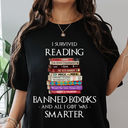 I Survived Reading Banned Books And All I Got Was Smarter Book Lover Gift TSB194