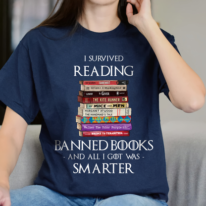 I Survived Reading Banned Books And All I Got Was Smarter Book Lover Gift TSB194