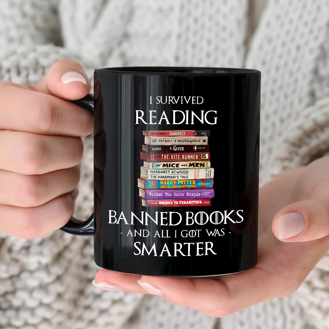 I Survived Reading Banned Books And All I Got Was Smarter Book Lover Gift MUGB194