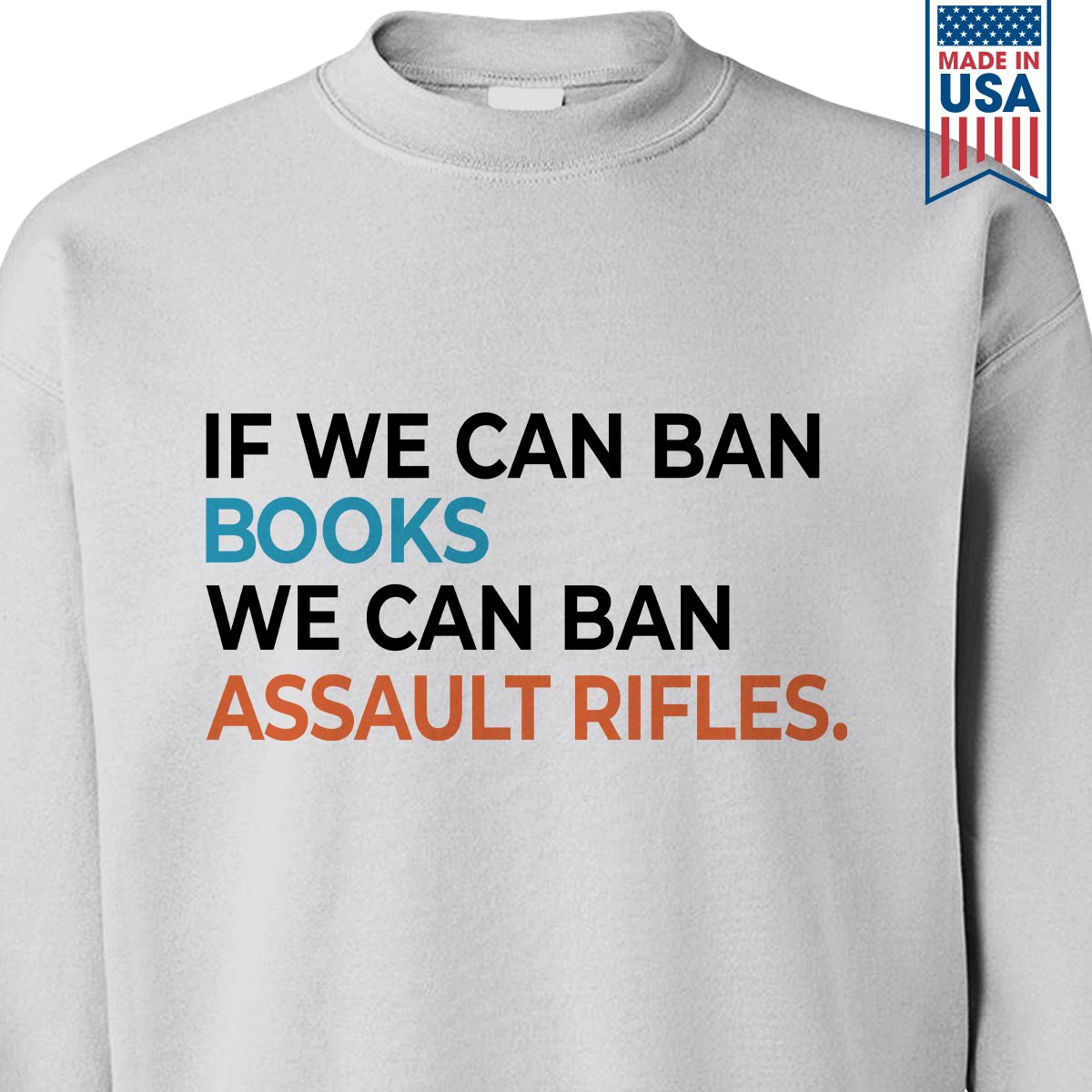 If We Can Ban Books We Can Ban Assault Rifles Book Lovers Gift SWW227