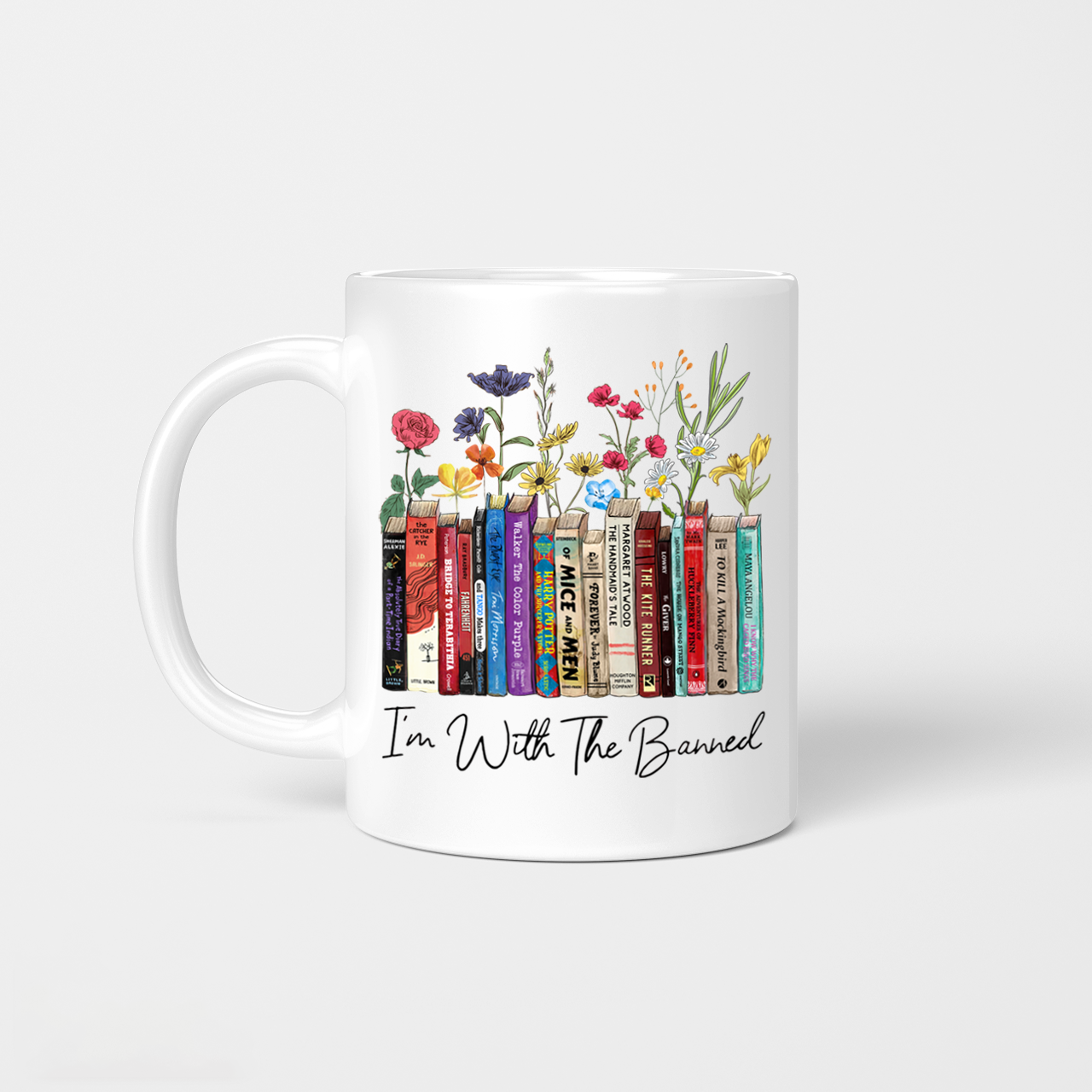 I'm With The Banned Flowers Book Lover Gift MUGW185