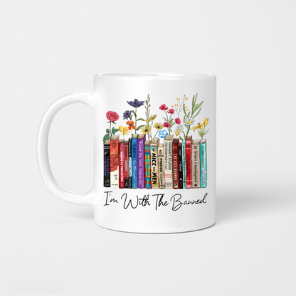 I'm With The Banned Flowers Book Lover Gift MUGW185