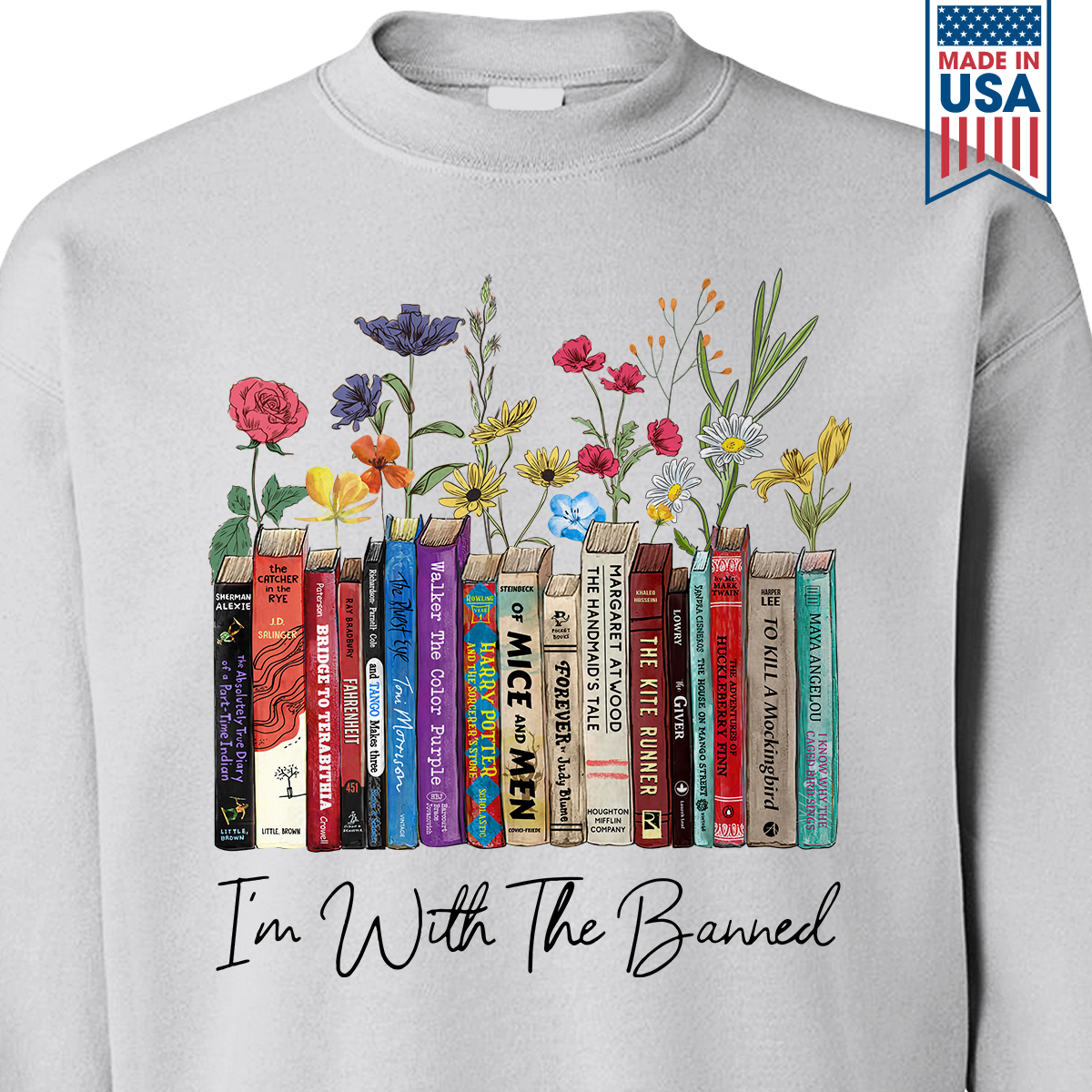 I'm With The Banned Flowers Book Lover Gift SWW185