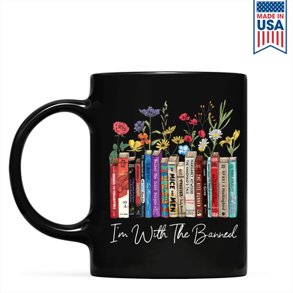 I'm With The Banned Flowers Book Lover Gift MUGB186