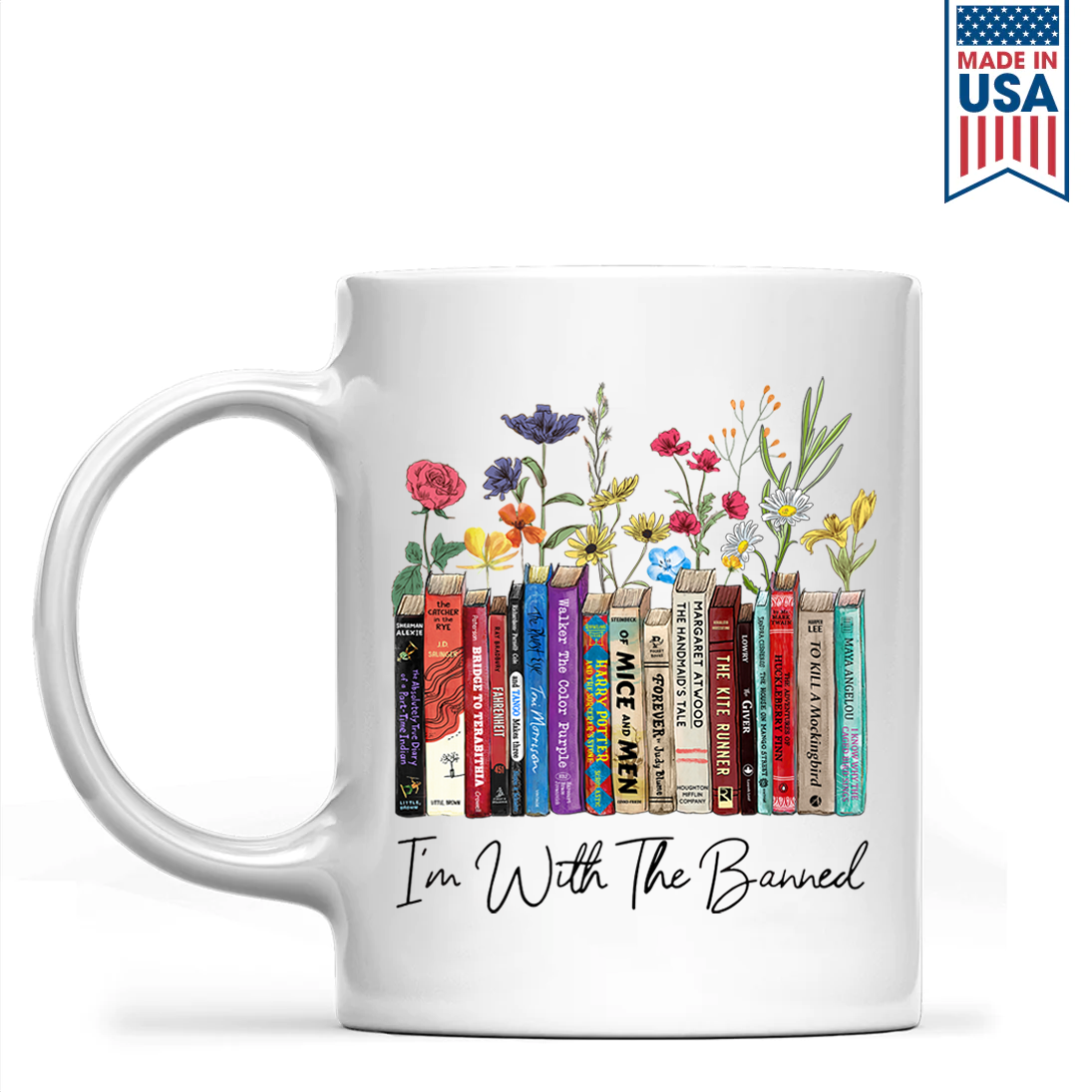 I'm With The Banned Flowers Book Lover Gift MUGW185