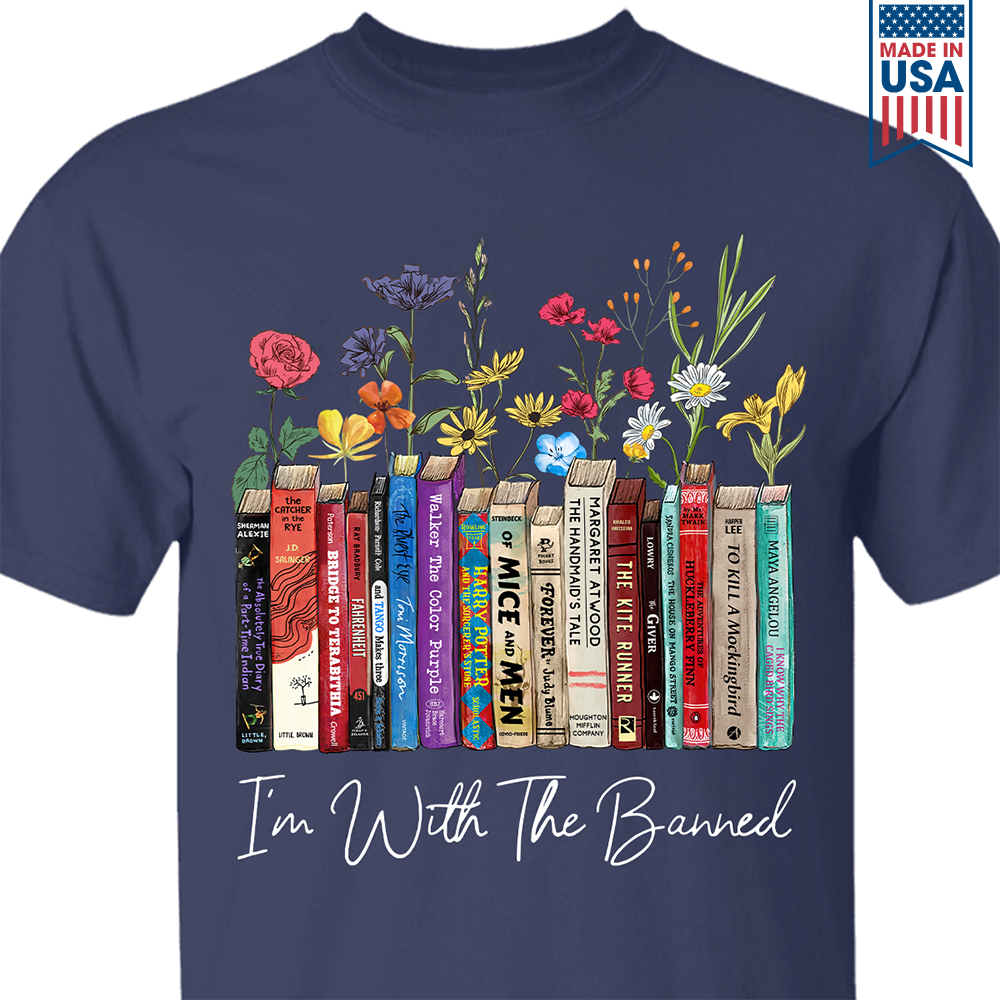 I'm With The Banned Flowers Book Lover Gift TSB186