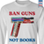 Ban Guns Not Books Book Lover Gift LSW187