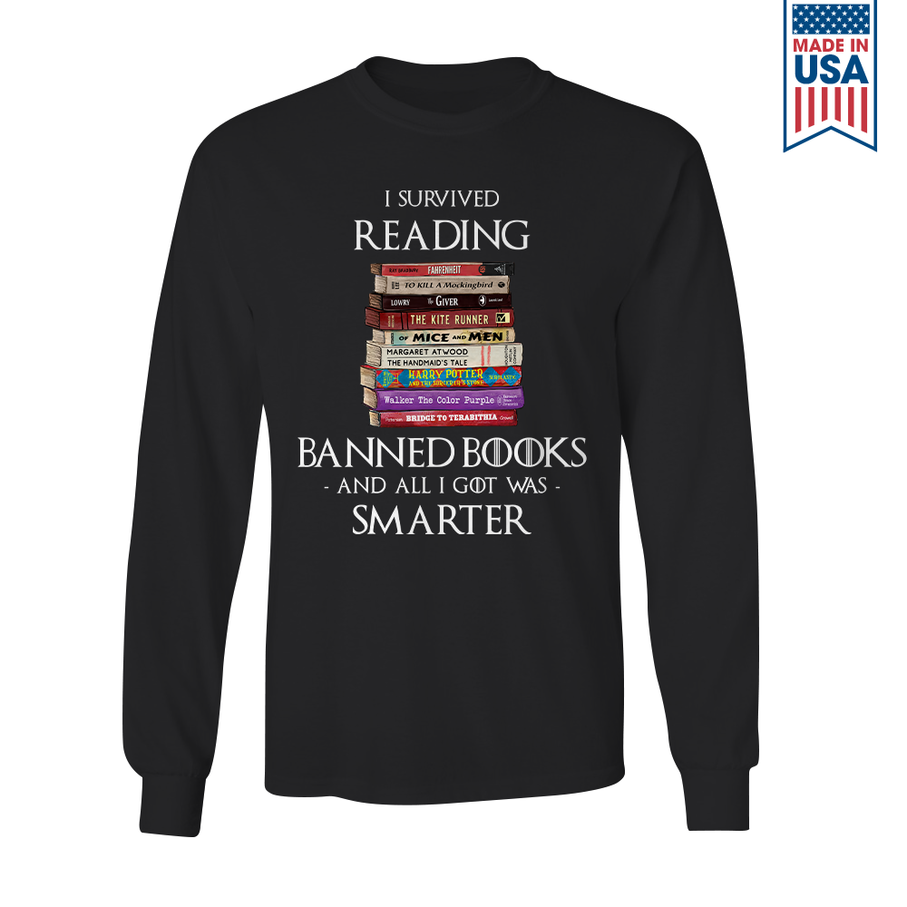 I Survived Reading Banned Books And All I Got Was Smarter Book Lover Gift LSB194