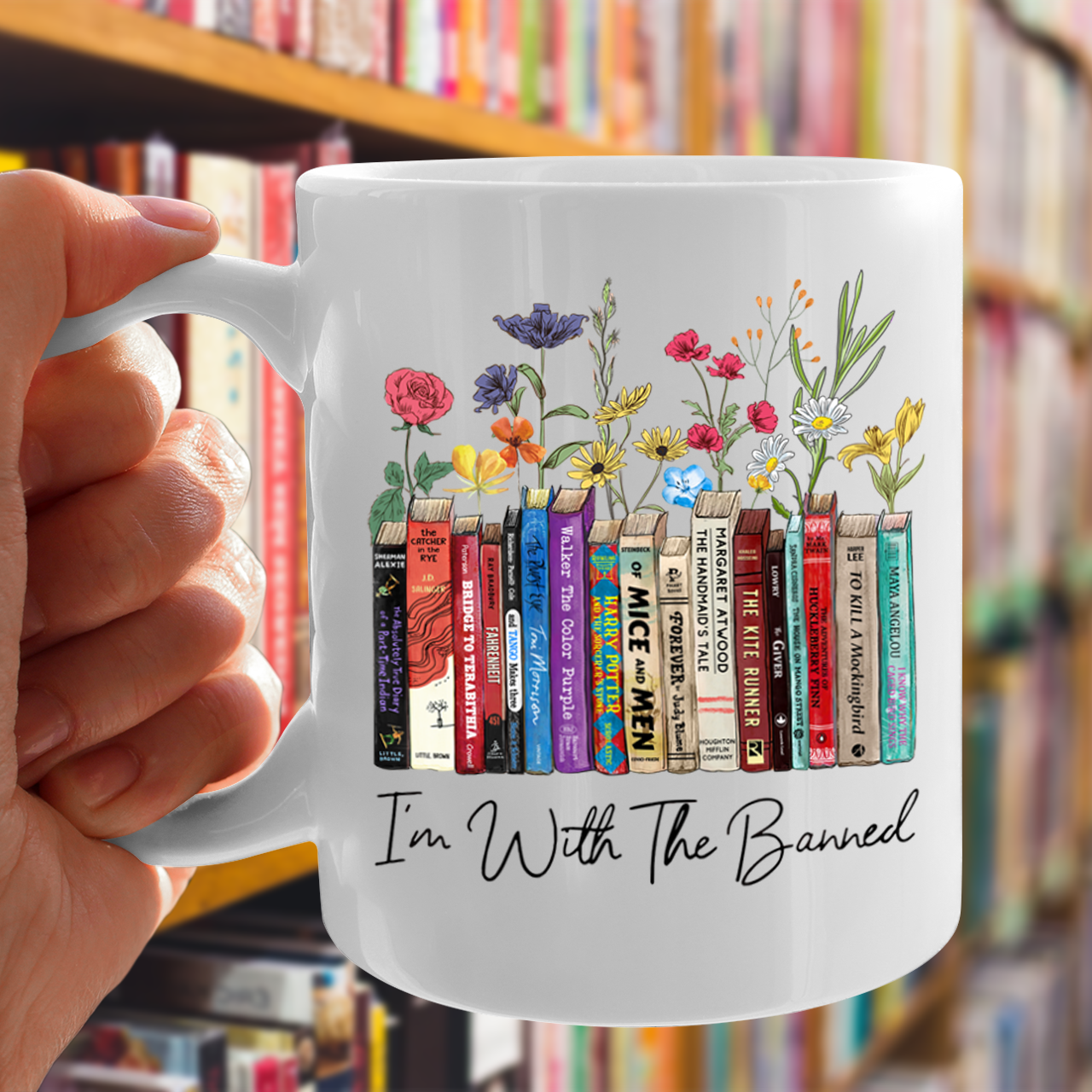 I'm With The Banned Flowers Book Lover Gift MUGW185