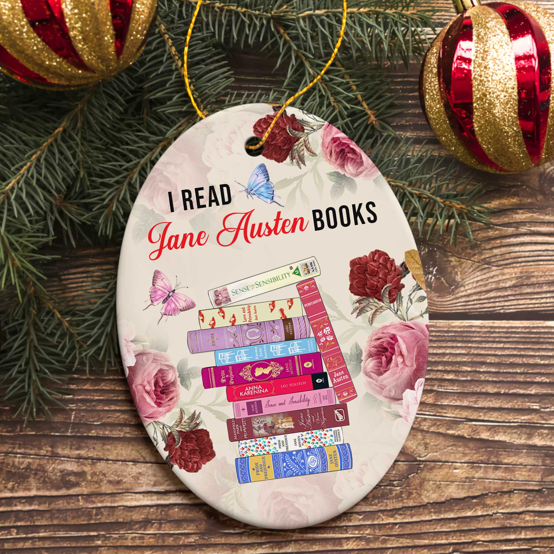 I Read Jane Austen Books 1 Christmas Ornament Book Lovers Gift ORN39