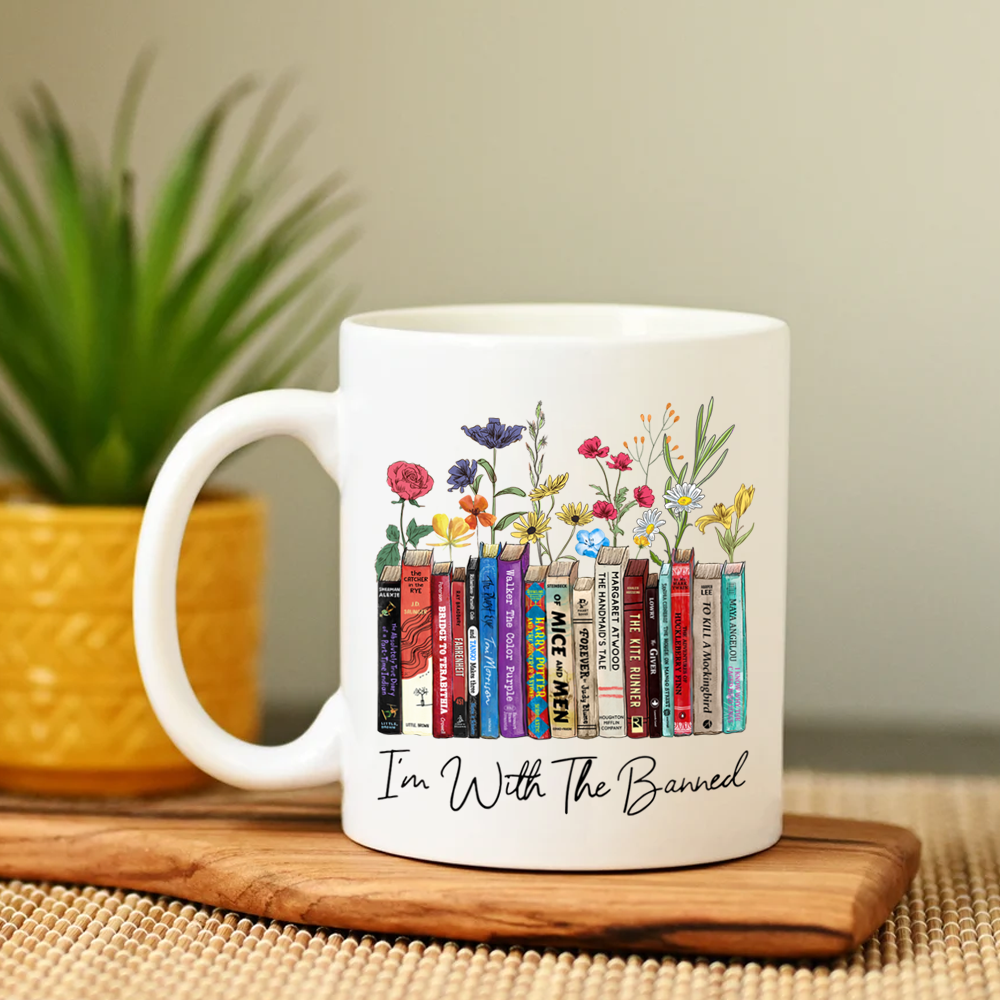 I'm With The Banned Flowers Book Lover Gift MUGW185