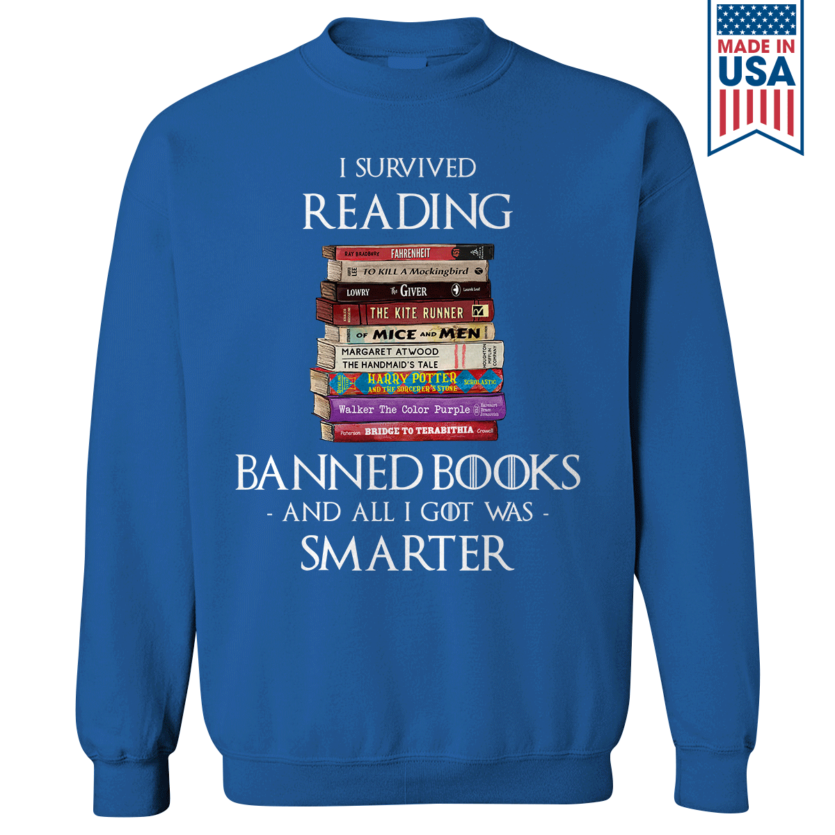 I Survived Reading Banned Books And All I Got Was Smarter Book Lover Gift SWB194