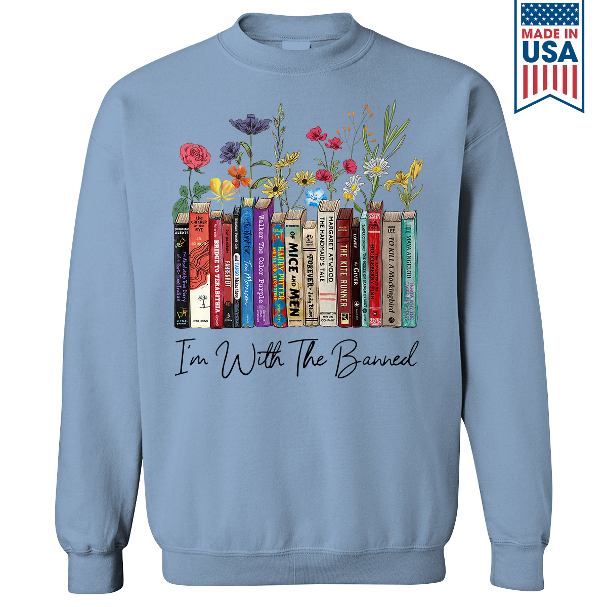 I'm With The Banned Flowers Book Lover Gift SWW185