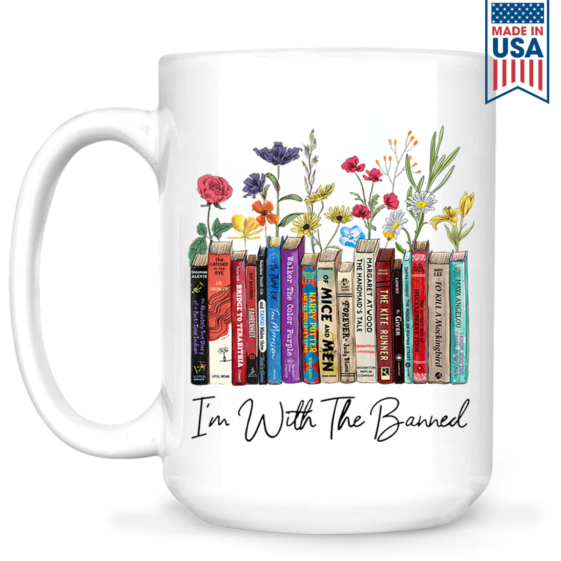 I'm With The Banned Flowers Book Lover Gift MUGW185