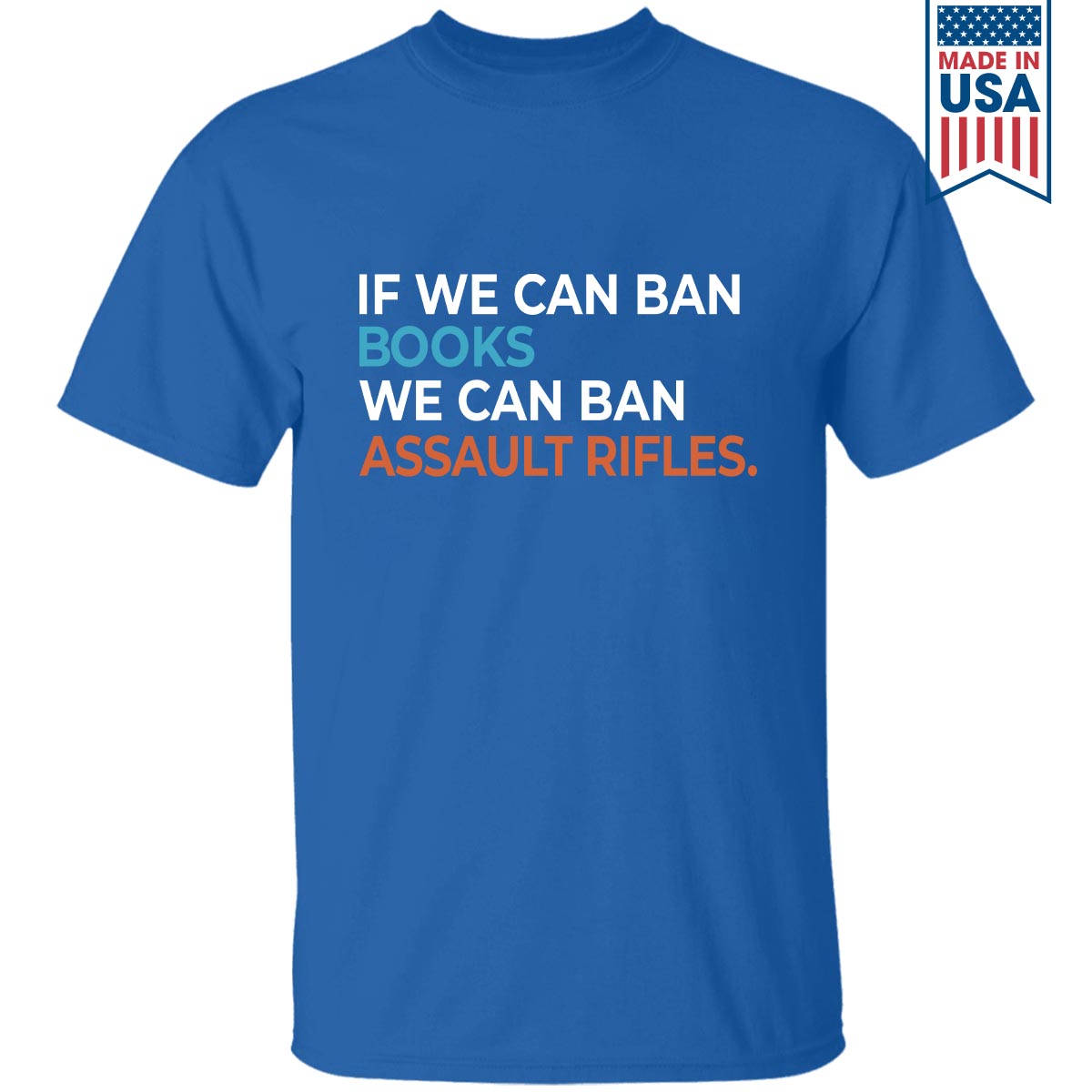 If We Can Ban Books We Can Ban Assault Rifles Book Lovers Gift TSB228