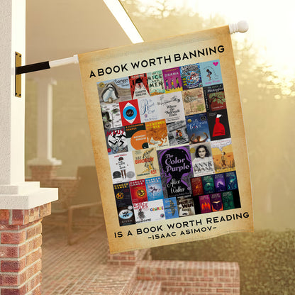 A Book Worth Banning Is A Book Worth Reading Flag Book Lovers Gift FLG02