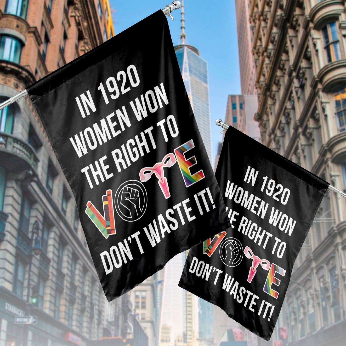 In 1920 Women Won The Right To Don'T Waste It Flag FLG415