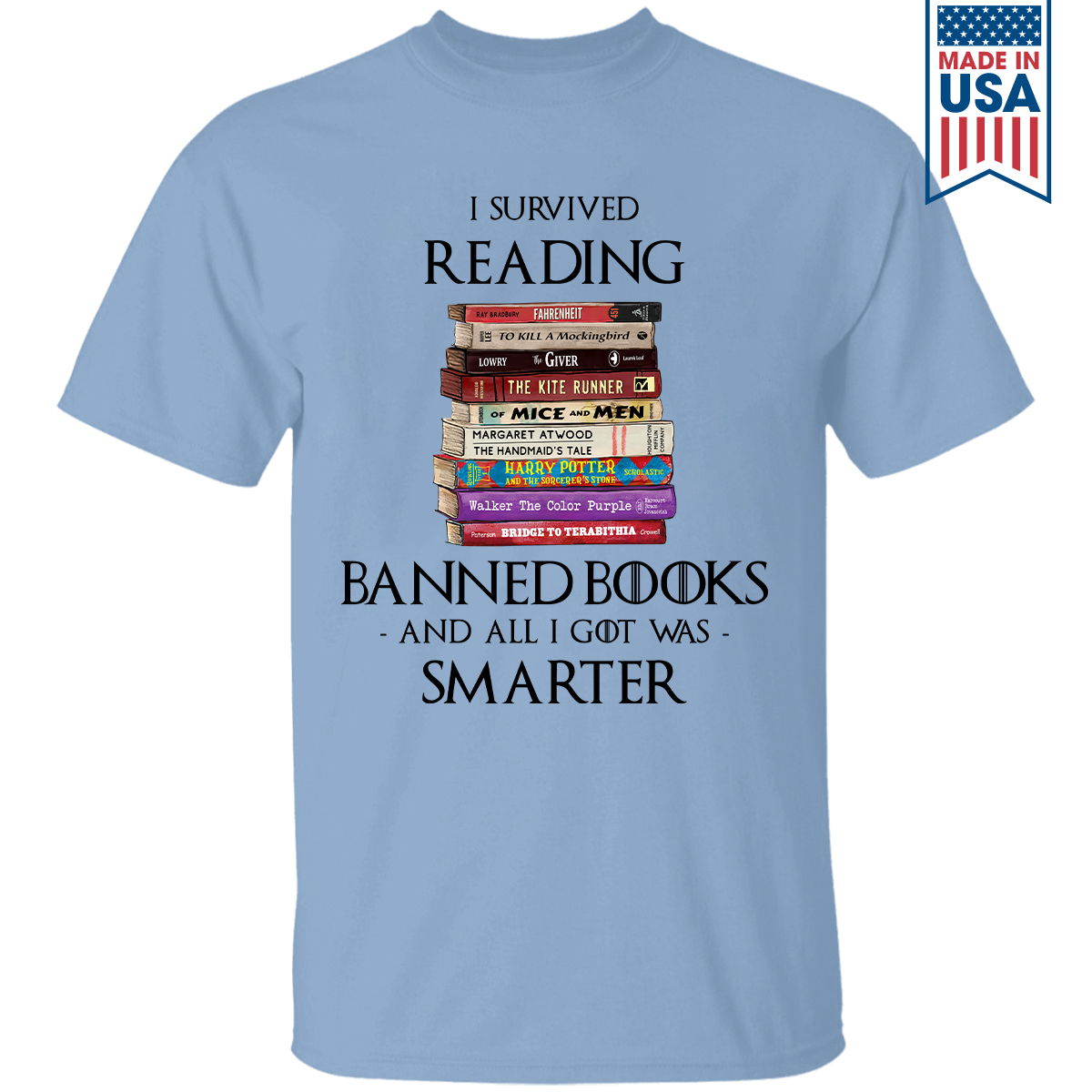 I Survived Reading Banned Books And All I Got Was Smarter Book Lover Gift TSW193