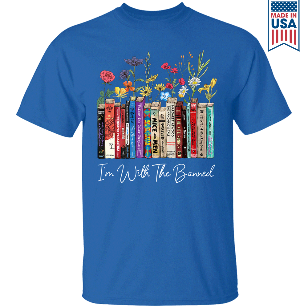 I'm With The Banned Flowers Book Lover Gift TSB186