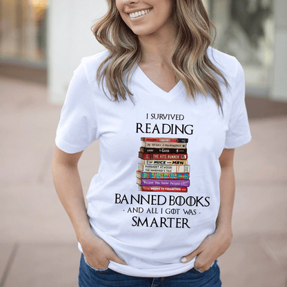 I Survived Reading Banned Books And All I Got Was Smarter Book Lover Gift Women's V-neck T-shirt TSVW193