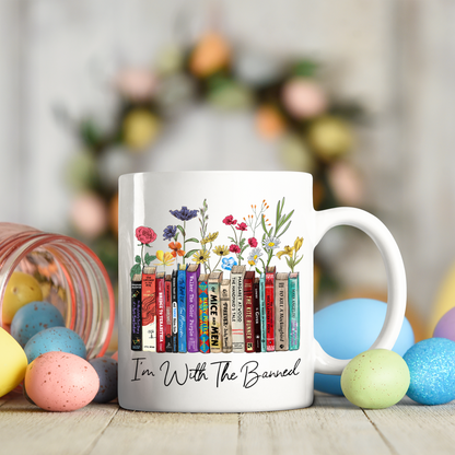 I'm With The Banned Flowers Book Lover Gift MUGW185