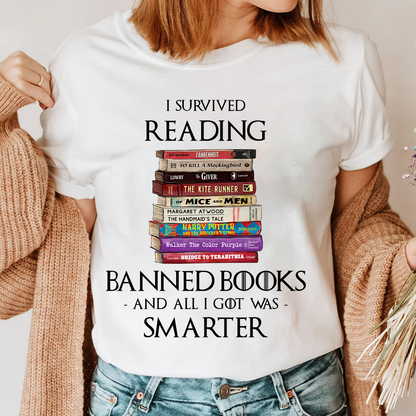 I Survived Reading Banned Books And All I Got Was Smarter Book Lover Gift TSW193