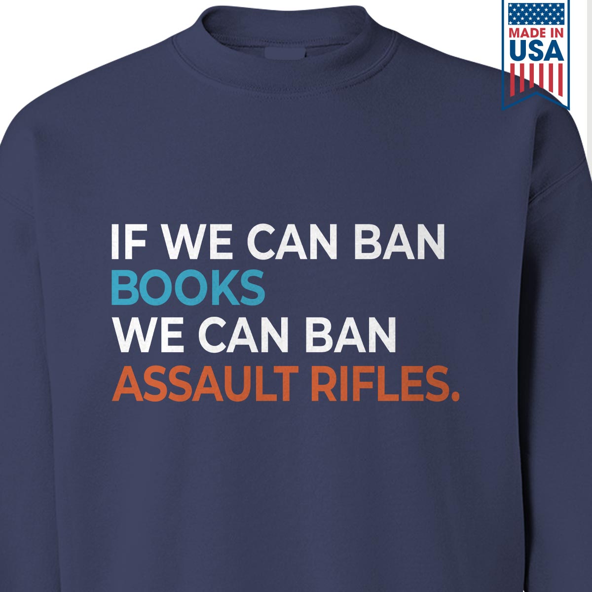 If We Can Ban Books We Can Ban Assault Rifles Book Lovers Gift SWB228