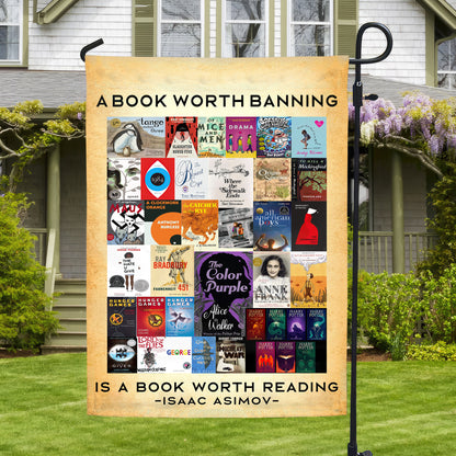 A Book Worth Banning Is A Book Worth Reading Flag Book Lovers Gift FLG02