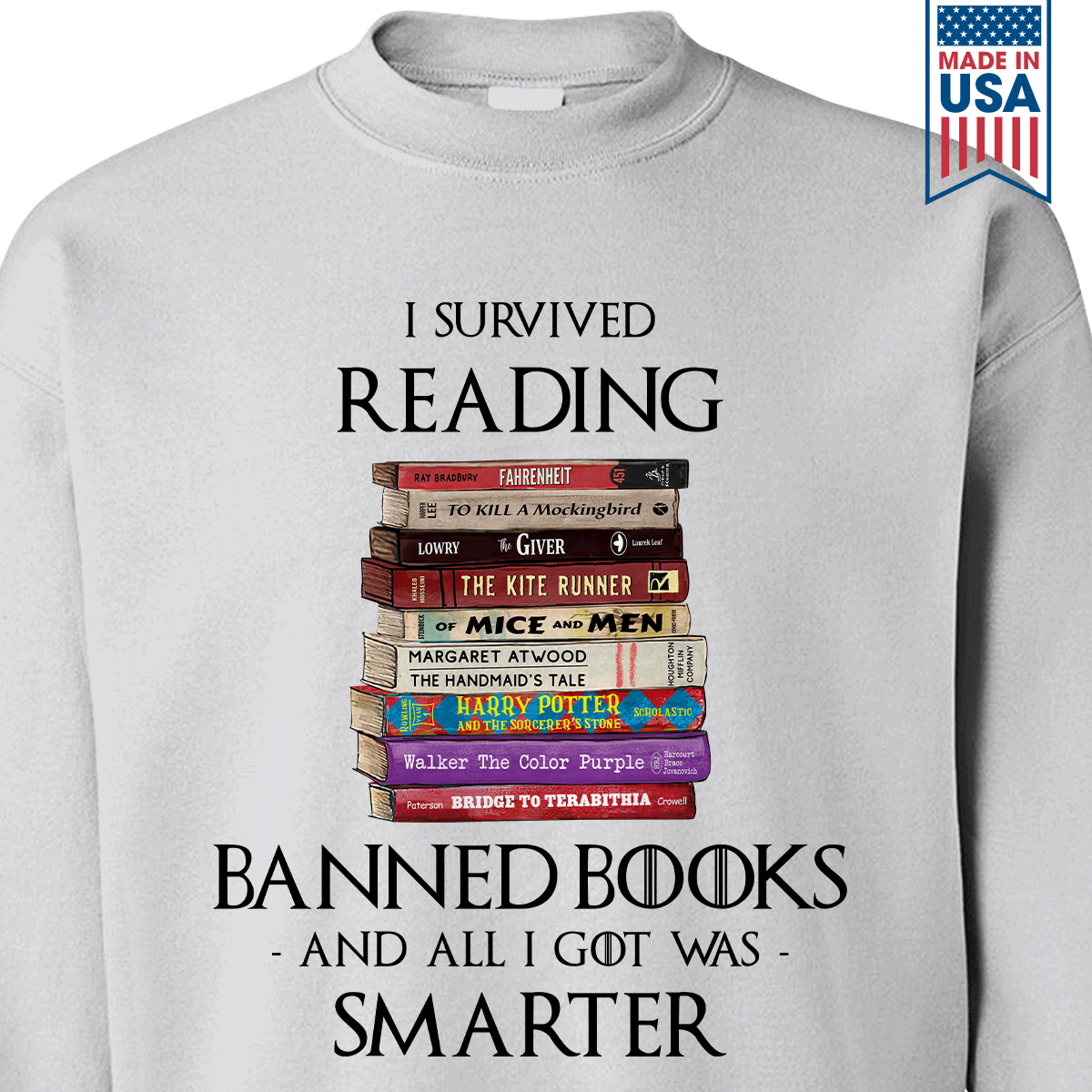 I Survived Reading Banned Books And All I Got Was Smarter Book Lover Gift SWW193