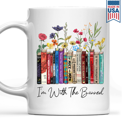 I'm With The Banned Flowers Book Lover Gift MUGW185