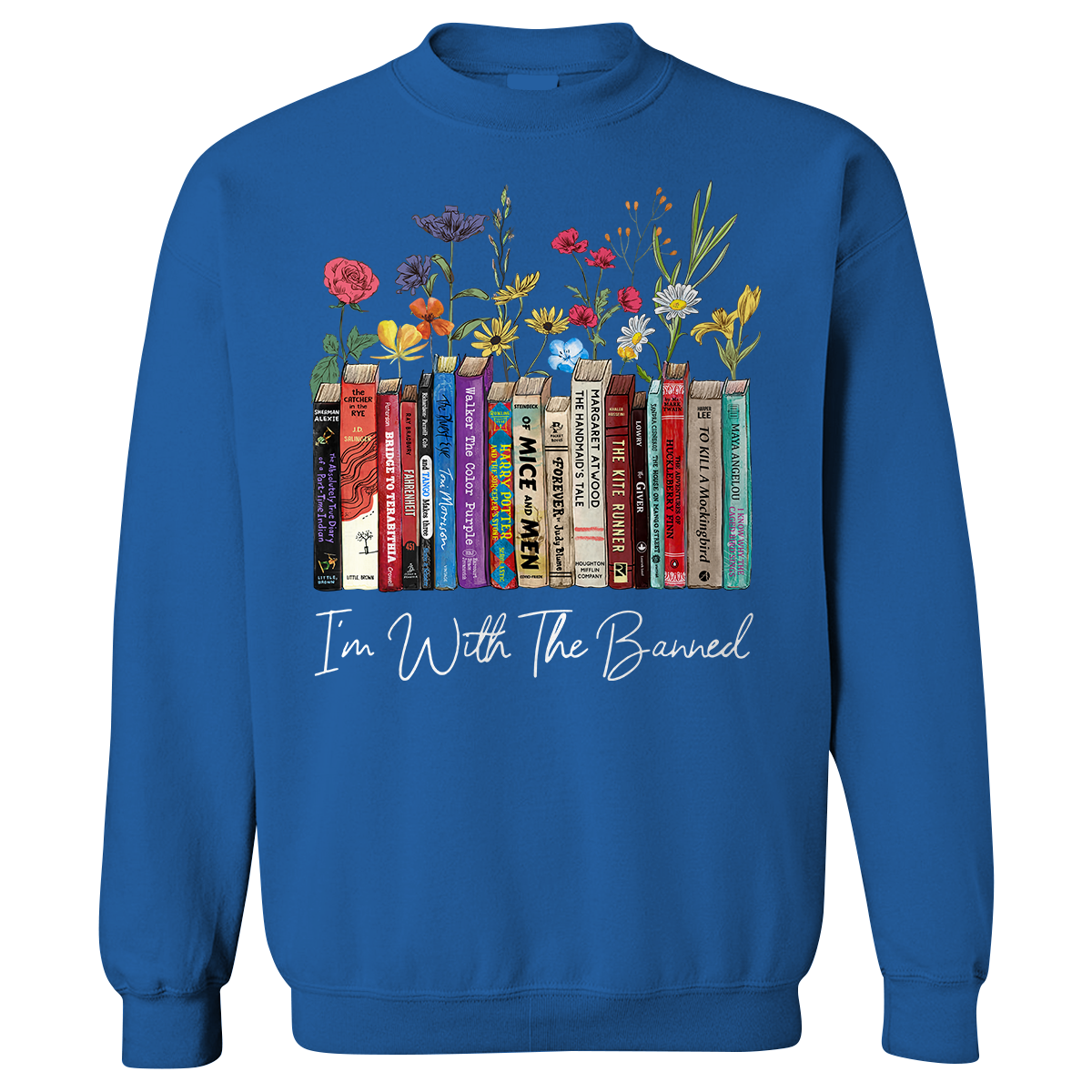 I'm With The Banned Flowers Book Lover Gift SWB186