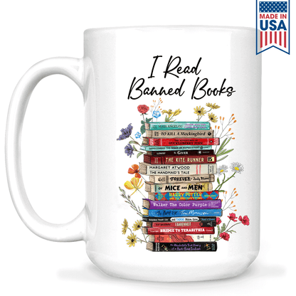 I Read Banned Books Flowers Book Lover Gift MUGW189