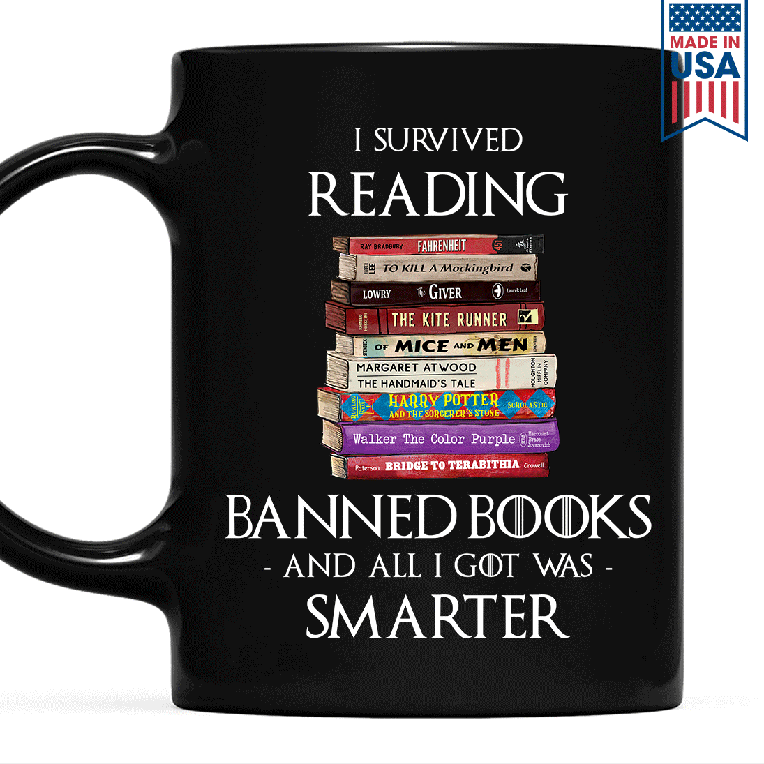 I Survived Reading Banned Books And All I Got Was Smarter Book Lover Gift MUGB194