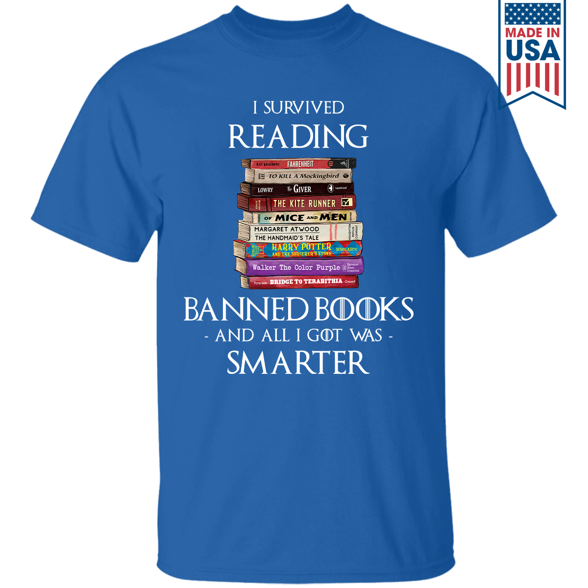 I Survived Reading Banned Books And All I Got Was Smarter Book Lover Gift TSB194