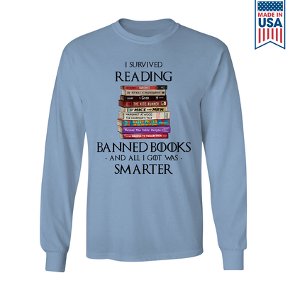 I Survived Reading Banned Books And All I Got Was Smarter Book Lover Gift LSW193