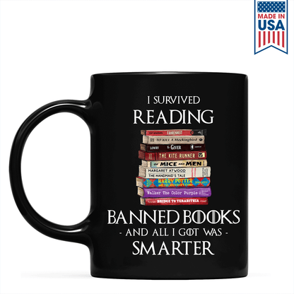 I Survived Reading Banned Books And All I Got Was Smarter Book Lover Gift MUGB194