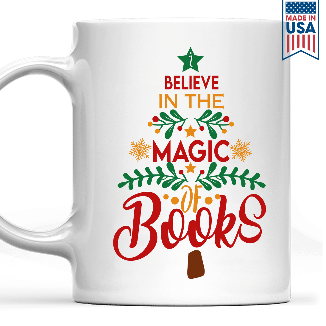 Believe In The Magic Of Books Book Lovers Gift MUGW241