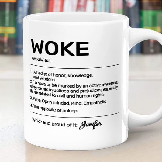 WOKE Definition - Personalized Ceramic Coffee Mug