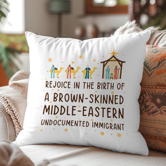 Rejoice In The Birth Of A Brown-Skinned Middle-Eastern Undocumented Immigrant Book Lovers Gift PIL305