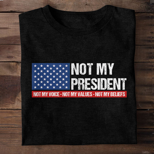 Not My President - Personalized Unisex T-shirt