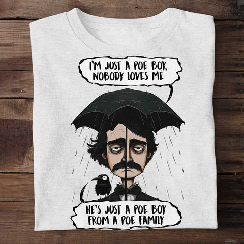 Just A Poe Boy - Personalized 2D Unisex T-shirt
